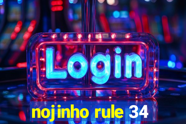 nojinho rule 34